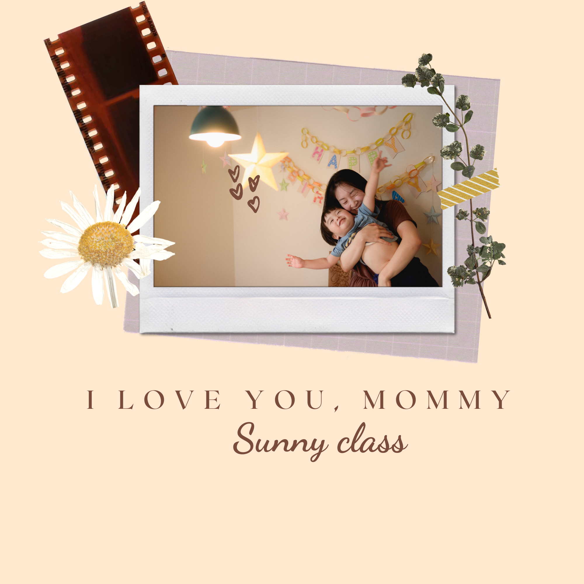 I LOVE YOU, MOM